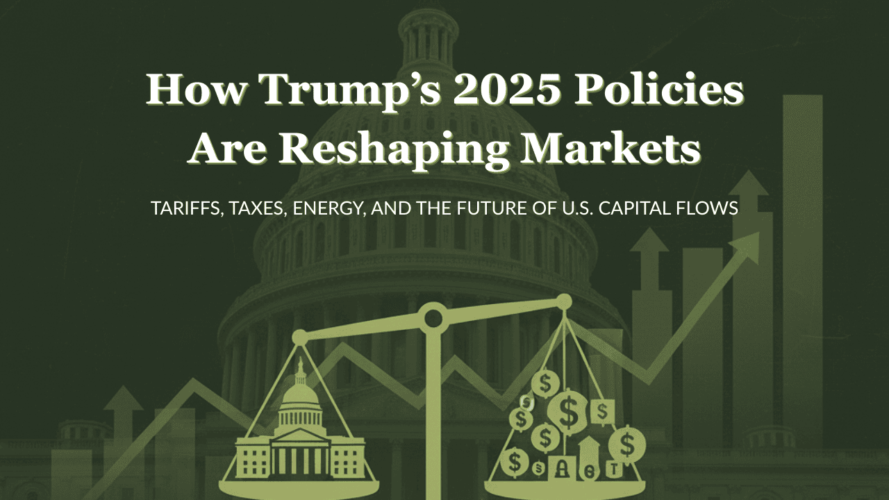 How Are Trump 2.0 Policies Redefining the Rules of Investing in 2025?